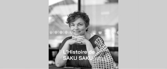 L'histoire de SAKU SAKU : quand les besoins du quotidien deviennent des créations
